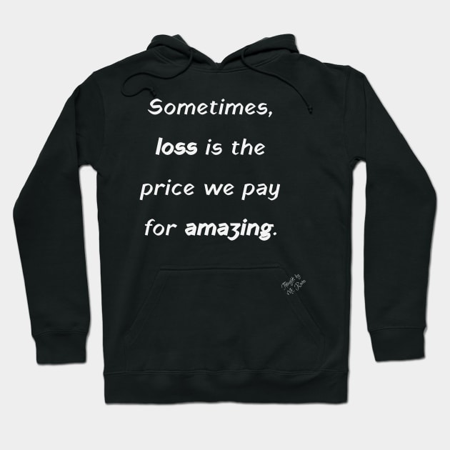 Price We Pay Hoodie by Thoughts by Ms. Renee